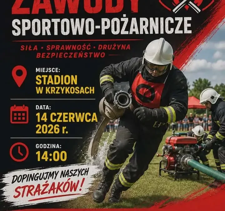 Zapraszamy na Sportowo-Pożarnicze zawody OSP w Pieczkowie