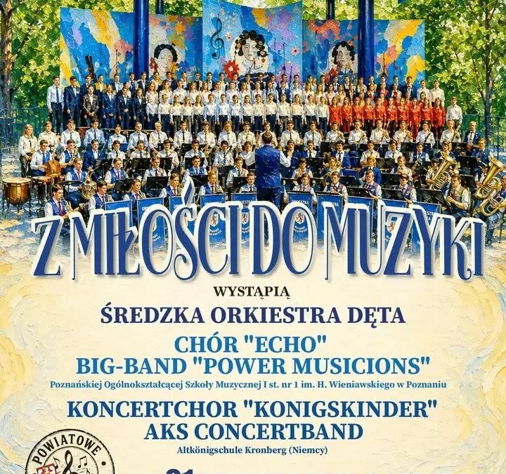 200 muzyków z Polski i Niemiec zagra w Zaniemyślu. Bezpłatny koncert już 21 czerwca