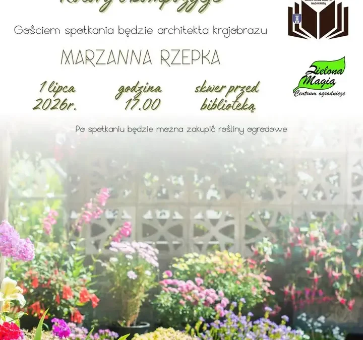 Spotkanie o kolorach w ogrodzie w Nowym Mieście nad Wartą