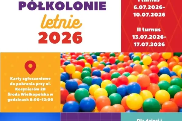 Bezpłatne półkolonie letnie 2026 dla dzieci z gminy Środa Wielkopolska