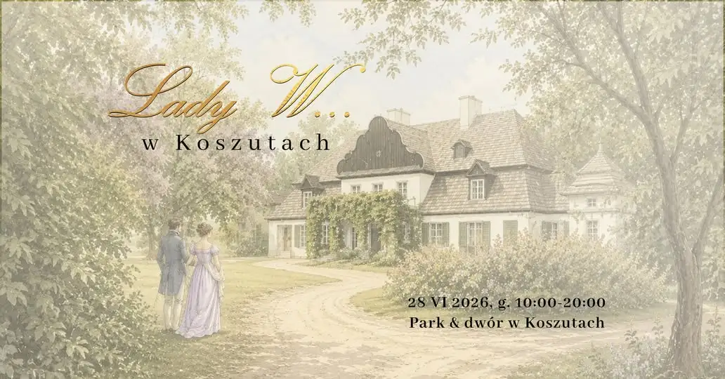 Bezpłatne zwiedzanie dworu w Koszutach podczas pikniku Lady W.