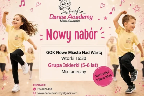 Nabór do grupy tanecznej Iskierki w GOK Nowe Miasto – zapisz dziecko na wakacje