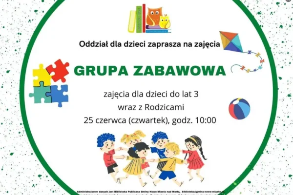 Zajęcia Grupy Zabawowej dla maluchów w Nowym Mieście nad Wartą