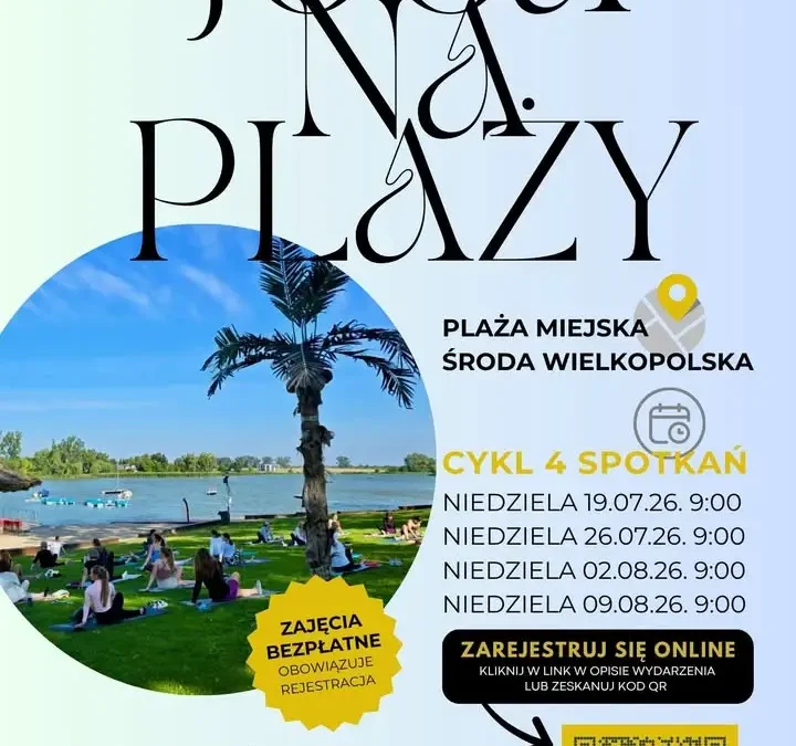 Bezpłatna joga na plaży w Środzie Wielkopolskiej – ruszają zapisy na letnie warsztaty