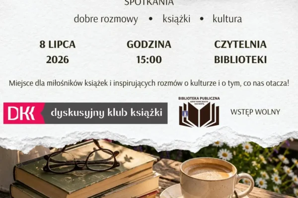 Dyskusyjny Klub Książki w Nowym Mieście nad Wartą – spotkanie 8 lipca