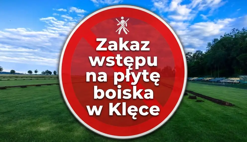 Zakaz wstępu na boisko w Klęce do 31 lipca – murawa potrzebuje odpoczynku