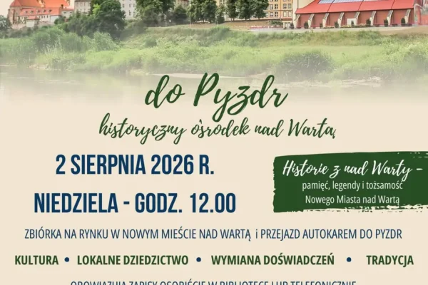 Wyjazd studyjny do Pyzdr – odkryj historię nad Wartą