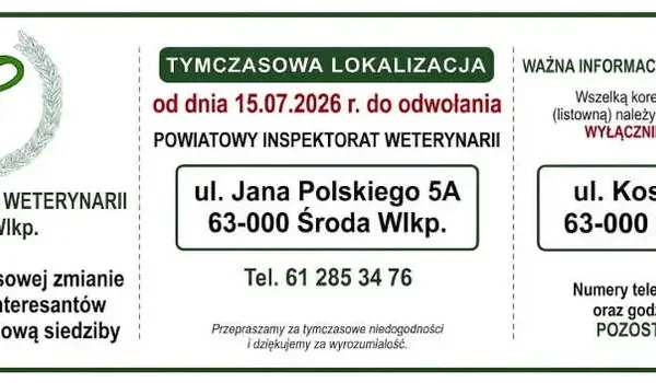 Powiatowy Inspektorat Weterynarii w Środzie Wielkopolskiej zmienia tymczasowo siedzibę