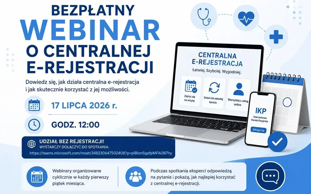 Bezpłatny webinar Ministerstwa Zdrowia o Centralnej e-Rejestracji już 17 lipca