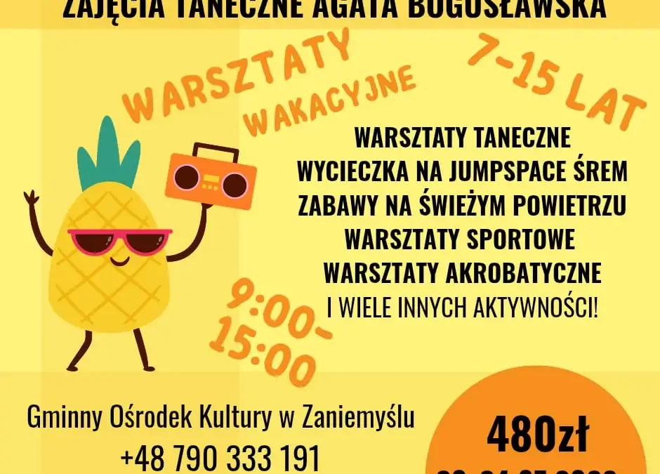 Wakacyjne warsztaty taneczne i akrobatyczne w Zaniemyślu – zapisy trwają