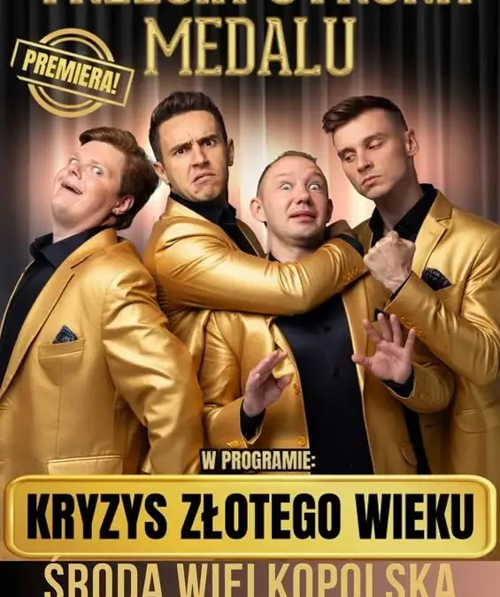 Kabaret Trzecia Strona Medalu wystąpi w październiku – nie przegap!
