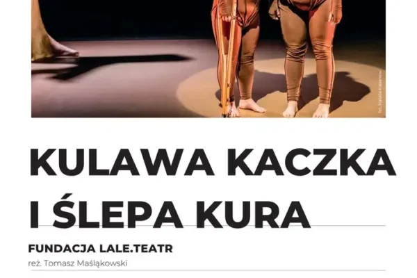 „Kulawa Kaczka i Ślepa Kura” – spektakl dla dzieci w Środzie Wielkopolskiej