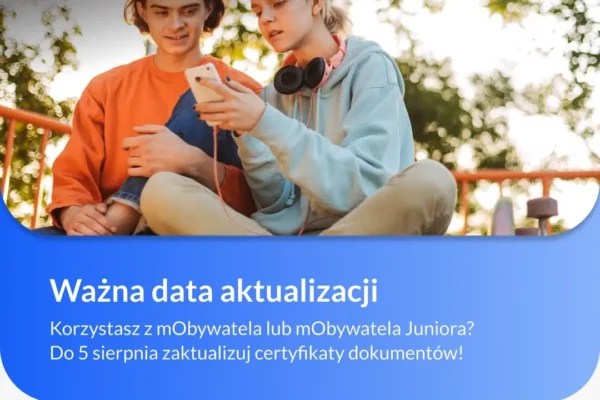 Aktualizacja certyfikatów w mObywatelu – masz czas do 5 sierpnia