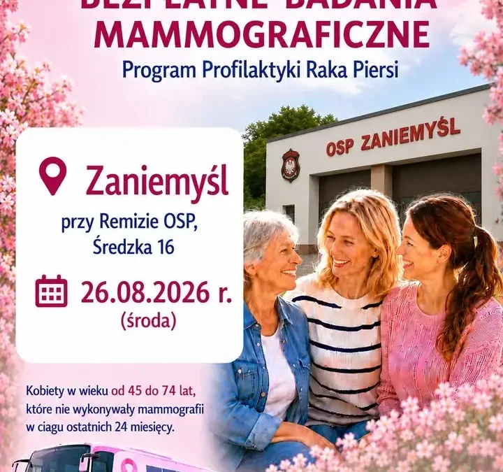 Bezpłatne badania mammograficzne w Zaniemyślu – 26 sierpnia 2026