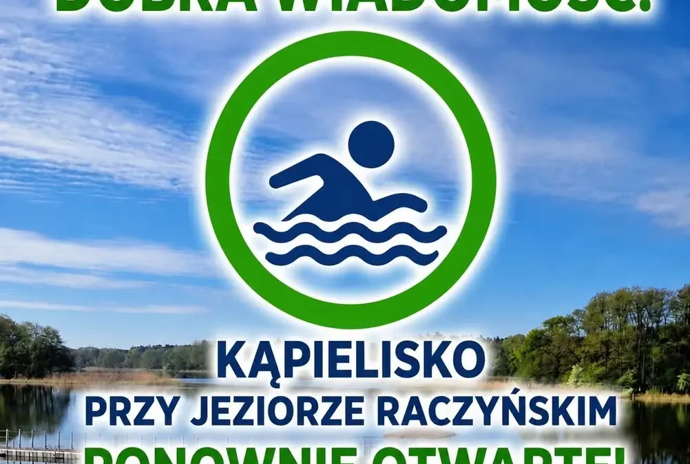 Kąpielisko nad Jeziorem Raczyńskim w Zaniemyślu ponownie otwarte