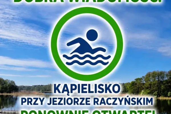 Kąpielisko nad Jeziorem Raczyńskim w Zaniemyślu ponownie otwarte