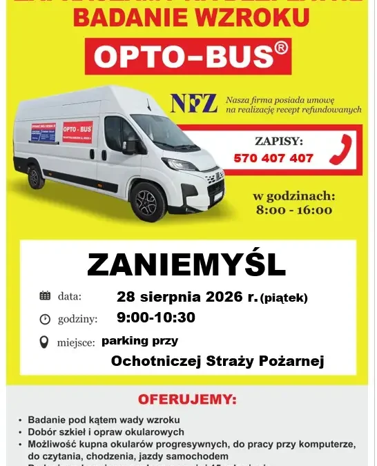 Bezpłatne badania wzroku w mobilnym gabinecie OPTO-BUS w Zaniemyślu