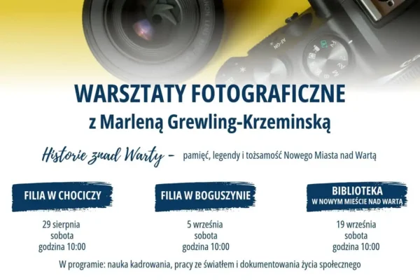 Fotograficzne spotkania nad Wartą – odkryj lokalną historię