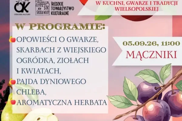 Spotkanie pełne smaków i zapachów późnego lata w Mącznikach