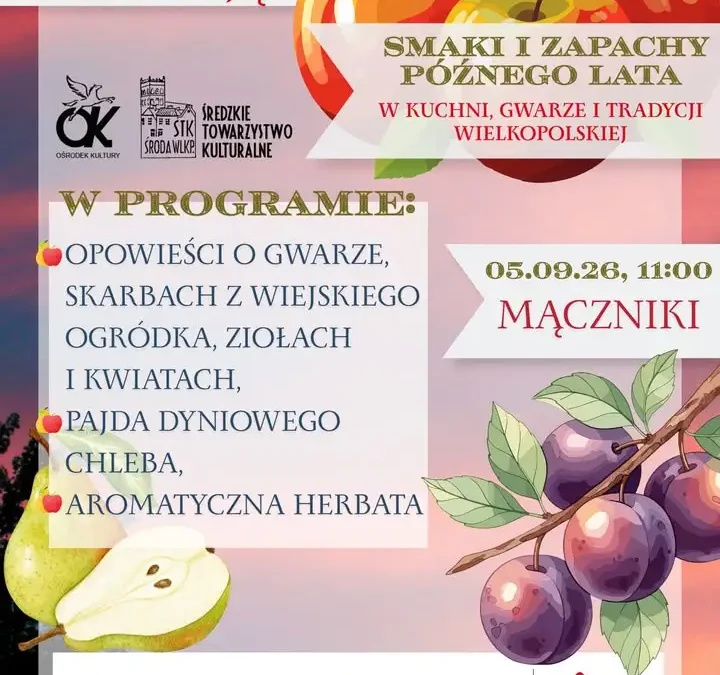 Spotkanie pełne smaków i zapachów późnego lata w Mącznikach