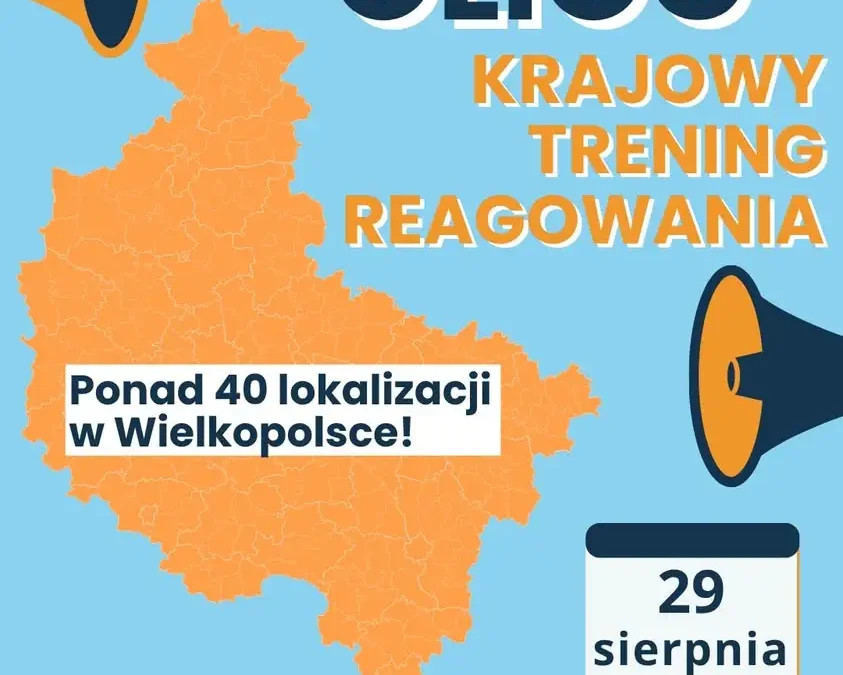 Krajowy Trening Reagowania: Jak zachować się na sygnał alarmowy? Sprawdź lokalizacje w Wielkopolsce