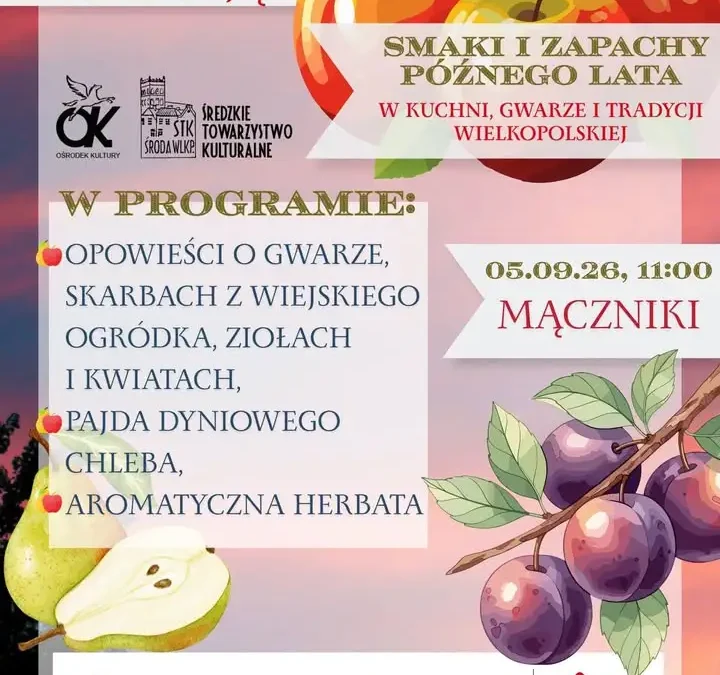 Spotkanie pełne smaków i zapachów późnego lata w Mącznikach