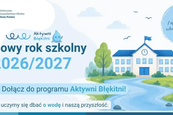 Program „Aktywni Błękitni” – bezpłatna edukacja wodna dla szkół