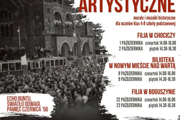 Warsztaty muralu i mozaiki w Nowym Mieście nad Wartą – historia Poznańskiego Czerwca ’56 oczami uczniów