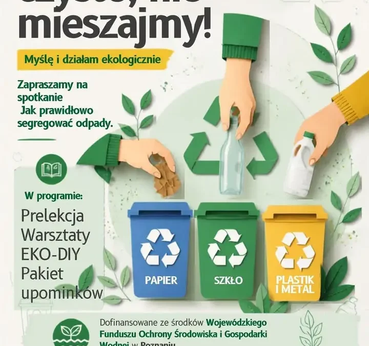 Warsztaty ekologiczne w gminie Nowe Miasto nad Wartą – jak prawidłowo segregować odpady?