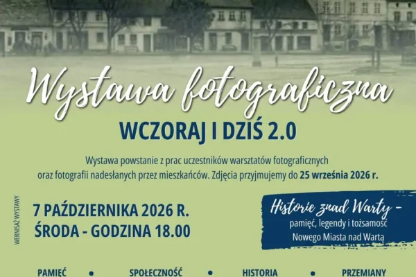 Nowe Miasto nad Wartą: warsztaty fotograficzne zakończone, wystawa „WCZORAJ I DZIŚ 2.0” już 7 października