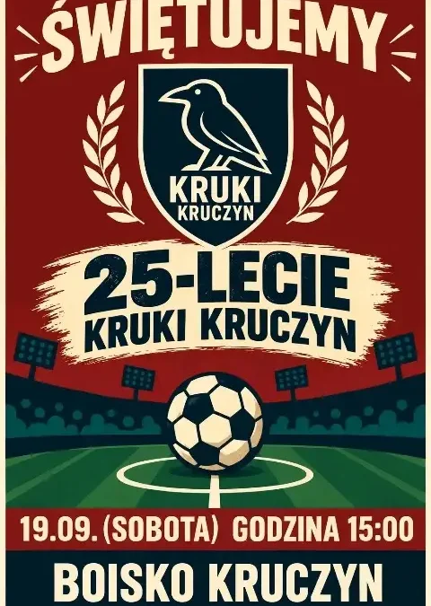 Kruki Kruczyn świętują 25-lecie. Mecz, grill i atrakcje dla dzieci