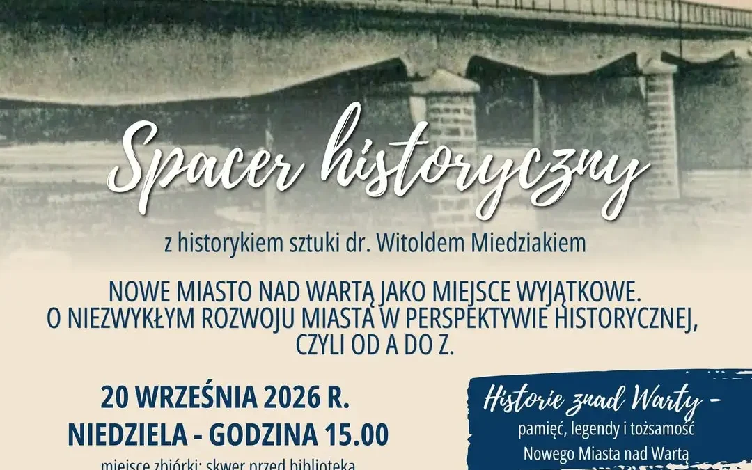 Spacer z historią po Nowym Mieście nad Wartą – biblioteka zaprasza w niedzielę