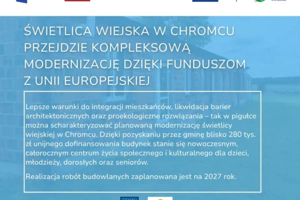 Chromiec: świetlica wiejska przejdzie modernizację za unijne pieniądze