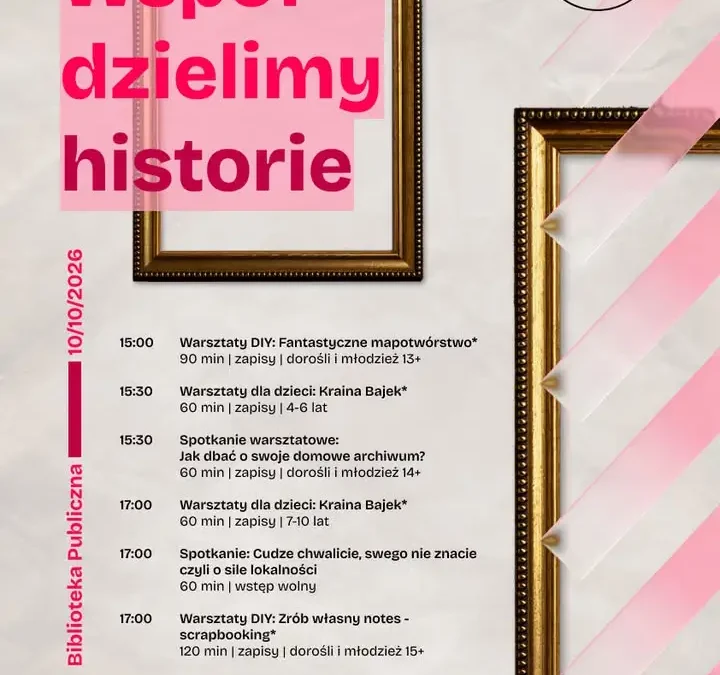 Warsztaty „Współdzielimy historie” w Środzie Wielkopolskiej – zapisy trwają