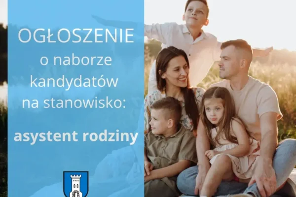 Nowe Miasto nad Wartą szuka asystenta rodziny. Nabór potrwa do 15 października