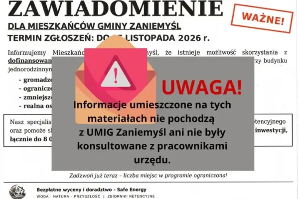 Ostrzeżenie dla mieszkańców Zaniemyśla: ulotki o dofinansowaniach mogą być niebezpieczne