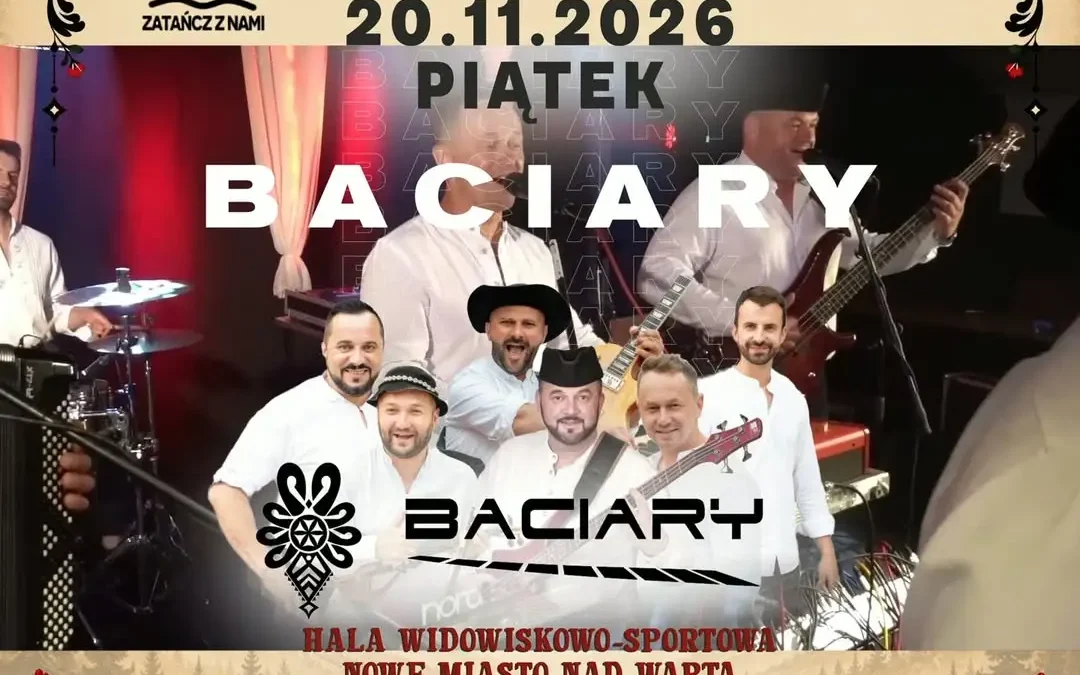 Baciary zagrają w Nowym Mieście nad Wartą – koncert już 20 listopada