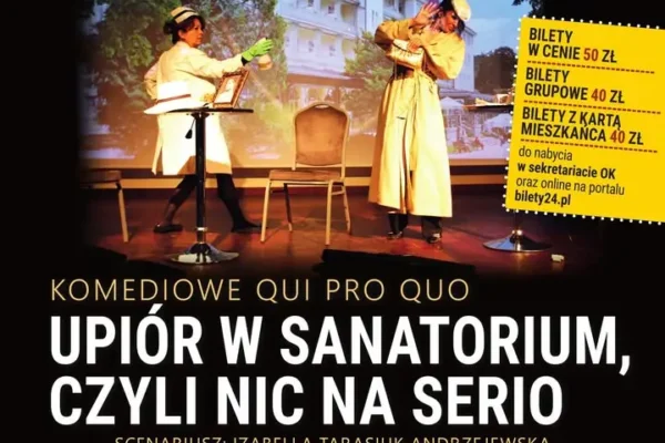 „Upiór w sanatorium, czyli nic na serio” – spektakl komediowy w Środzie Wielkopolskiej