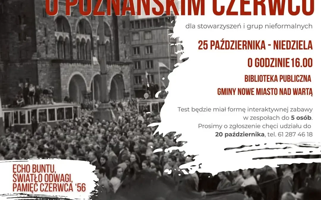 Wielki Test Wiedzy o Poznańskim Czerwcu w Nowym Mieście nad Wartą