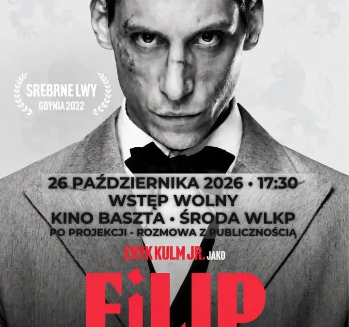 „Baszta Rozmawia” zaprasza na pokaz filmu „Filip” – wstęp wolny