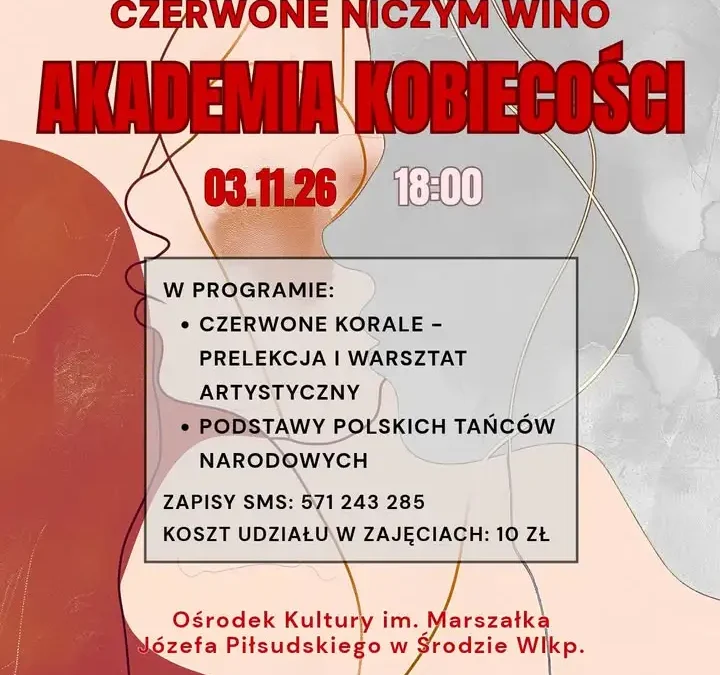 Akademia Kobiecości w Środzie: „Czerwone niczym wino” – warsztaty już 3 listopada
