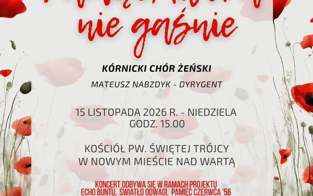 Koncert „Pamięć, która nie gaśnie” w Nowym Mieście nad Wartą – muzyczny hołd dla Poznańskiego Czerwca ’56