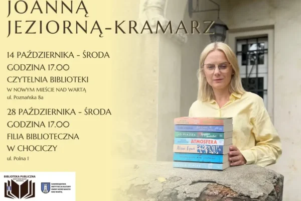 Spotkanie z Joanną Jeziorną-Kramarz w bibliotece w Chociczy – ostatnia szansa