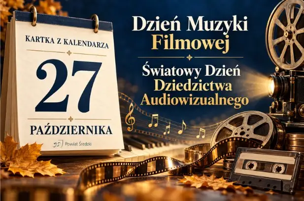 Kartka z kalendarza: Dzień Muzyki Filmowej i Światowy Dzień Dziedzictwa Audiowizualnego